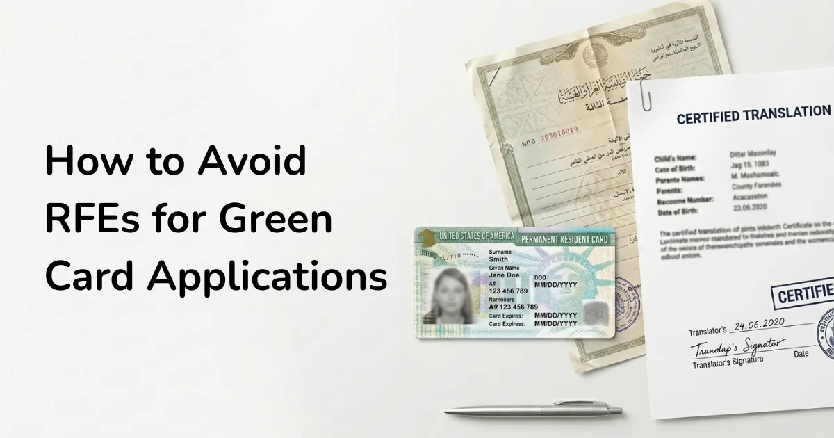 You are currently viewing Green Card Application: How to Get Certified Translations That Avoid RFEs (2026)