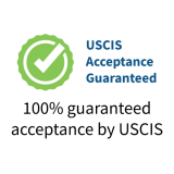 100% USCIS acceptance guaranteed